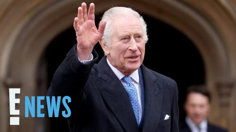 King Charles III Celebrates Easter in RARE Public Appearance Since Cancer Diagnosis | E! News